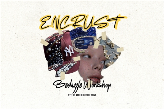 Encrust: Bedazzle Workshop